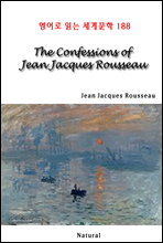 The Confessions of Jean Jacques Rousseau - 영어로 읽는 세계문학 188