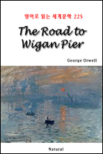 The Road to Wigan Pier - 영어로 읽는 세계문학 225