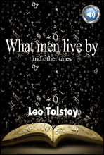 사람은 무엇으로 사는가 (What men live by and other tales) 들으면서 읽는 영어 명작 047