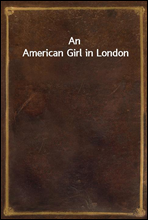 An American Girl in London